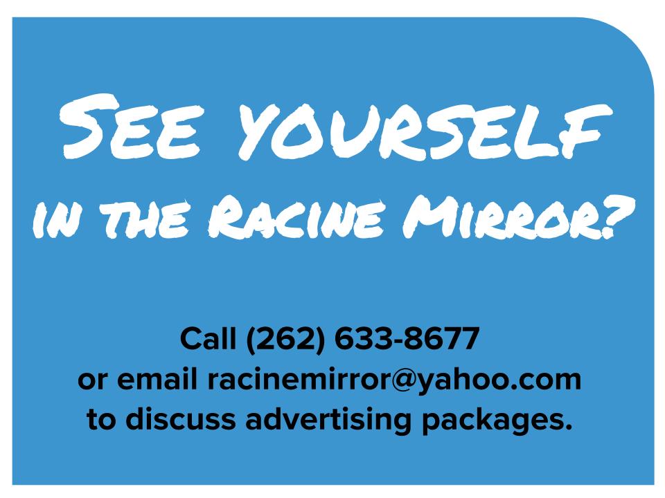 See yourself in The Racine Mirror